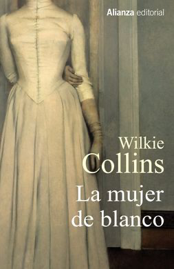 La mujer de blanco - William Wilkie Collins