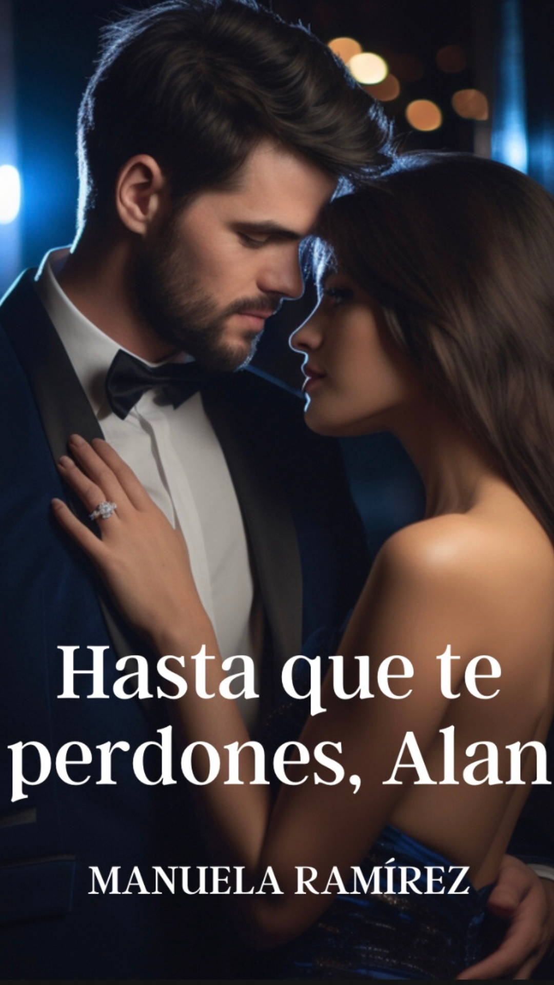 Hasta que te perdones, Alan (Bilogía El perdón II)