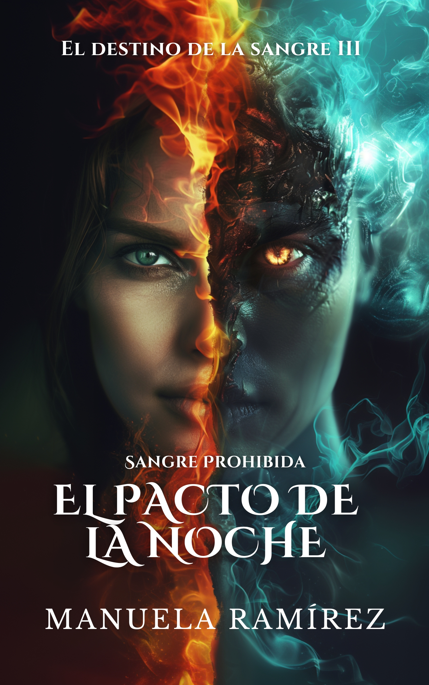 Sangre prohibida - El pacto de la noche  (El destino de la sangre III)
